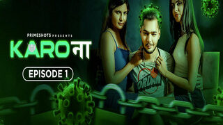 Karo Naa Episode 1 | Indian MMS