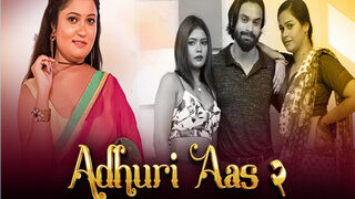 ADHURI AAS 2 Episode 9 | Indian MMS