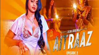 Aitraaz Part1 Episode 2 | Indian MMS